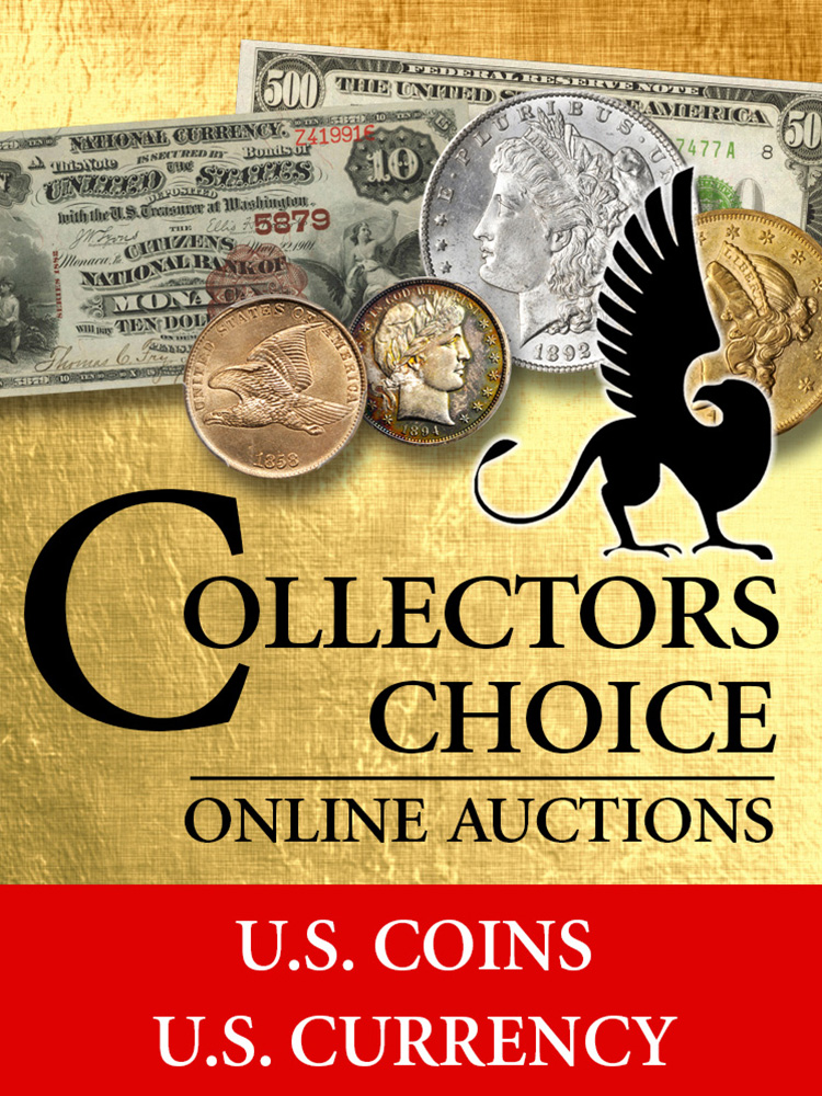 The May 2024 Collectors Choice Online Auction - U.S. Coins & Currency