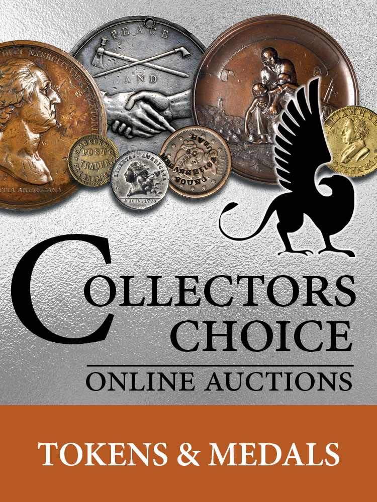 The April 2023 Tokens & Medals Collectors Choice Online Auction