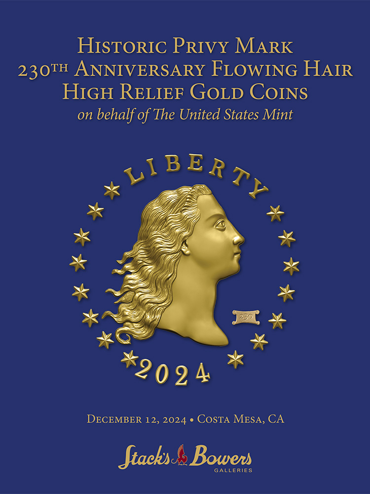 December 2024 Historic Privy Mark 230th Anniversary Flowing Hair High Relief Gold Coins on behalf of The United States Mint