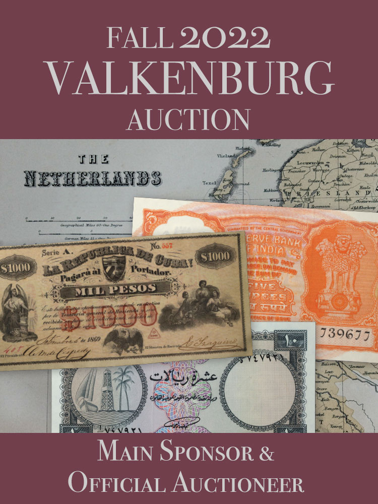 The Fall 2022 Valkenburg Auction - World Paper Money