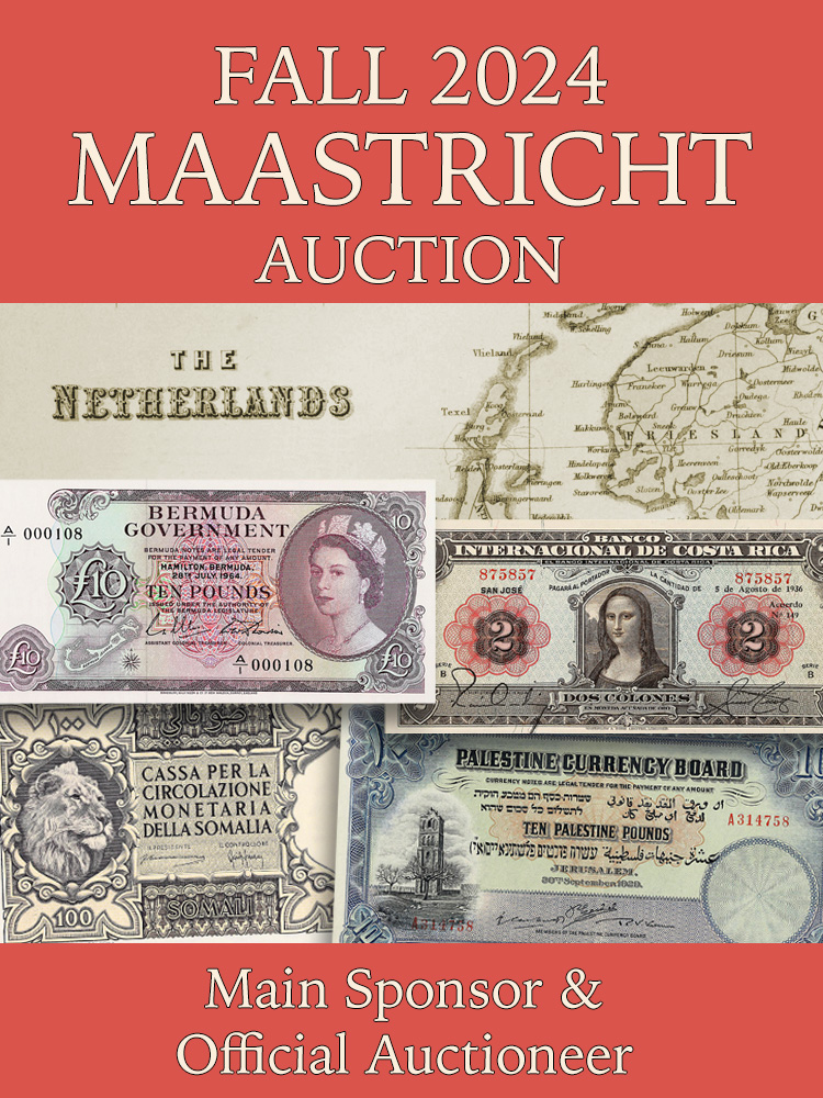 Fall 2024 Maastricht Auction - World Paper Money
