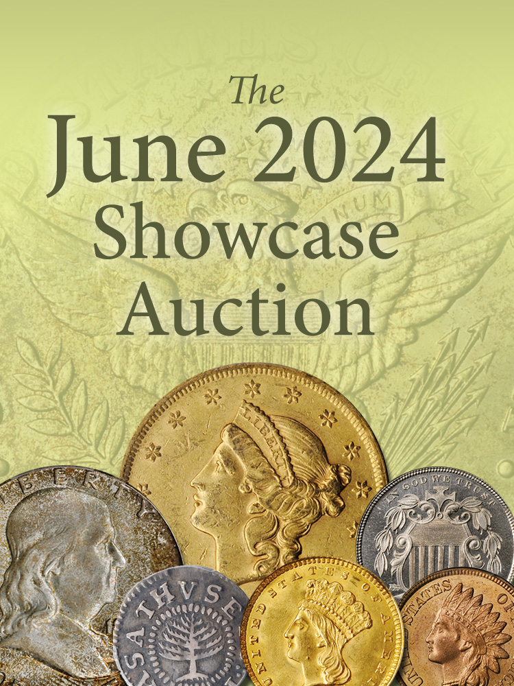 June 2024 Auction - U.S. Coins & Exonumia